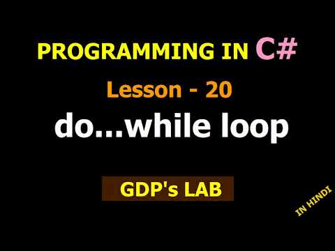 do while loop in C# | Lesson - 20 | C# in Hindi