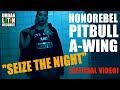Honorebel pitbull awing  seize the night  official reggaeton 2018