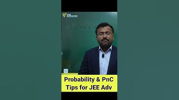 Probability & PnC Tips for JEE Advanced | Vyas Edification