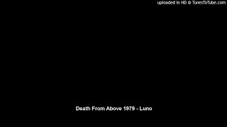 Death From Above 1979 - Luno