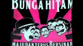 Bunga Hitam - Kami Masih Muda