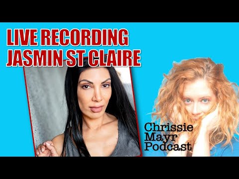 LIVE Chrissie Mayr Podcast with Jasmin St Claire! Adult Content Creator, Actress, Wrestler!