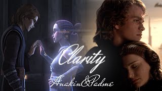 Anakin & Padme || Clarity