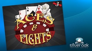 Watch Aces and Eights Video from Silver Oak Casino