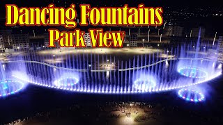 Park View Dancing Fountains || Drone View 2024
