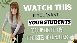 Watch This If You Want Your Students To Push In Their Chairs! Preschool/Pre-K Teacher Tips!