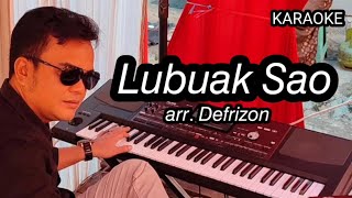 #KARAOKE # LUBUAK SAO #