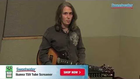 Ibanez TS9 Tube Screamer Overdrive Pedal Demo - Sweetwater Sound