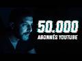 50.000 ABONNÉS : Merci à tous... ❤️ (Trailer)