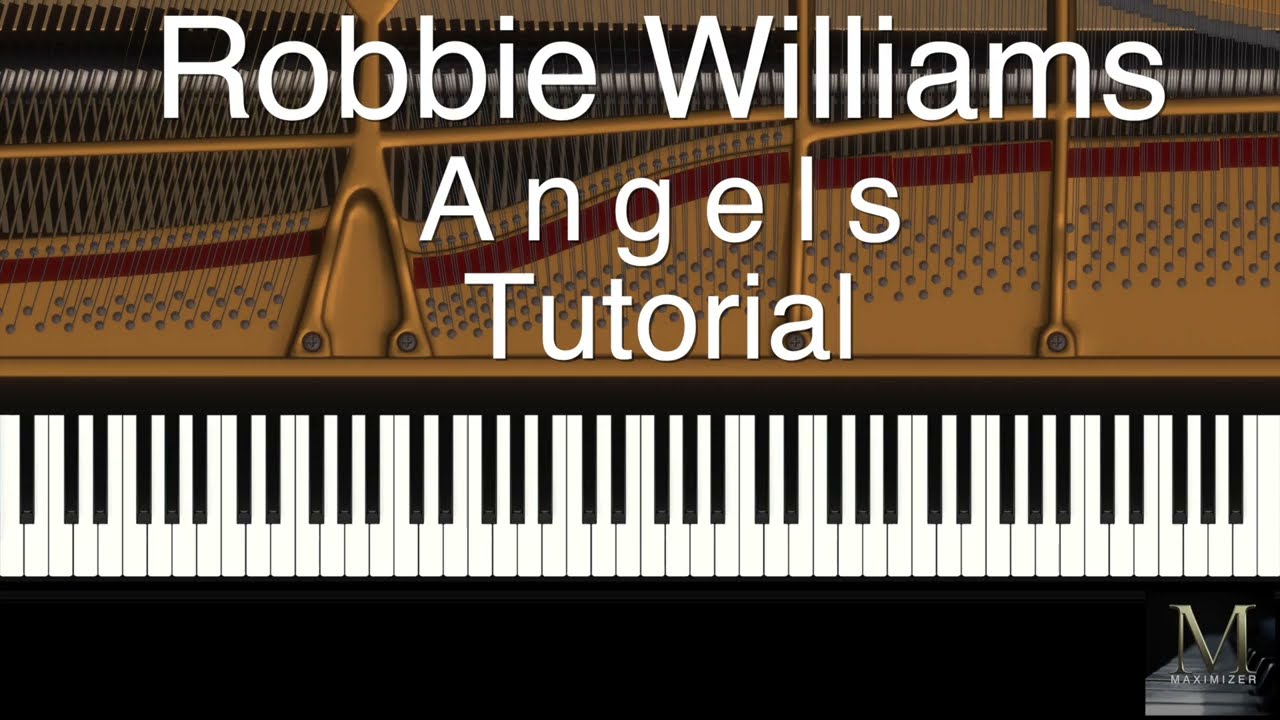 Robbie Williams - Angels - Piano Tutorial / Visualizer