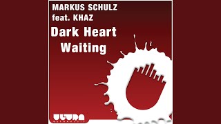 Dark Heart Waiting (feat. Khaz)