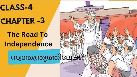 Class 4 EVS chapter 3 The Road to independence #part 2#class4#chapter3 #evs