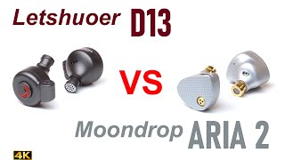 Letshuoer D13 vs Moondrop Aria 2
