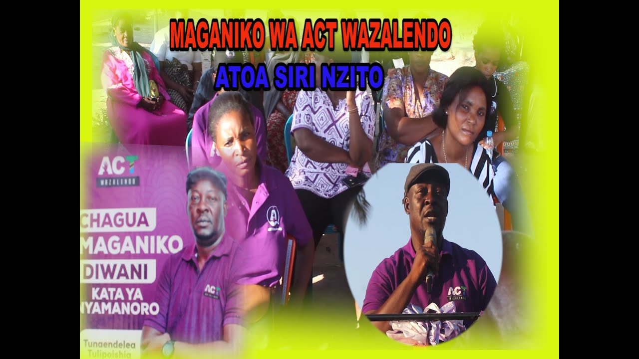 #LIVE:ACT WAZALENDO YAFICHUA SIRI NZITO