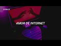 Canción para tu amor de internet