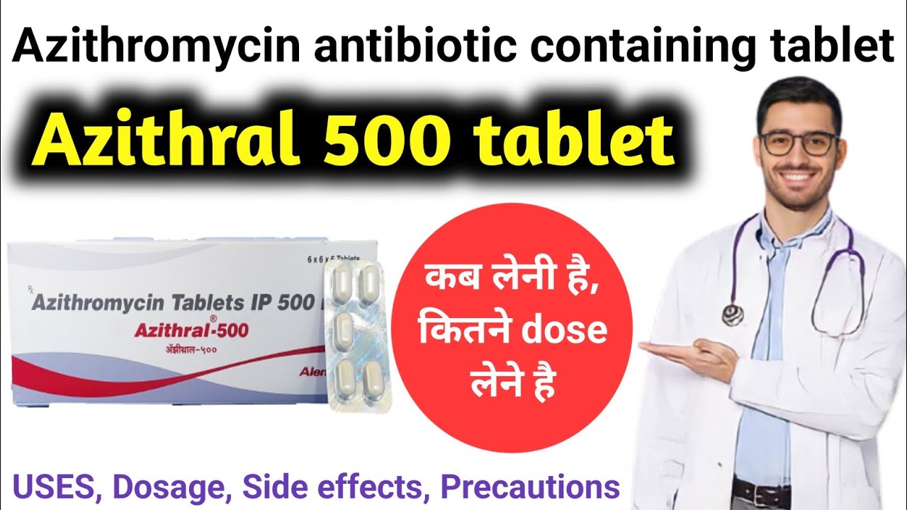 Azithral 500 mg tablet uses | Azithromycin tablets ip 500mg | Azithral 500 | Azithromycin 500 mg |