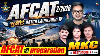 AFCAT 2/2026 New "Sukhoi" Batch Launch | Join the "Sukhoi" Batch for AFCAT | AFCAT Preparation 2026