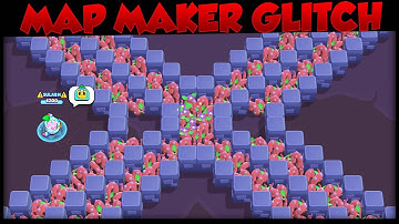 Mapmaker Glitches Are The Best | Bigger Sprout Wall Glitch | Brawl Stars