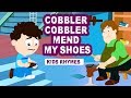 Cobbler Cobbler Mend My Shoe Nursery Rhymes Kindergarten Song Children Rhymes Koo Koo TV