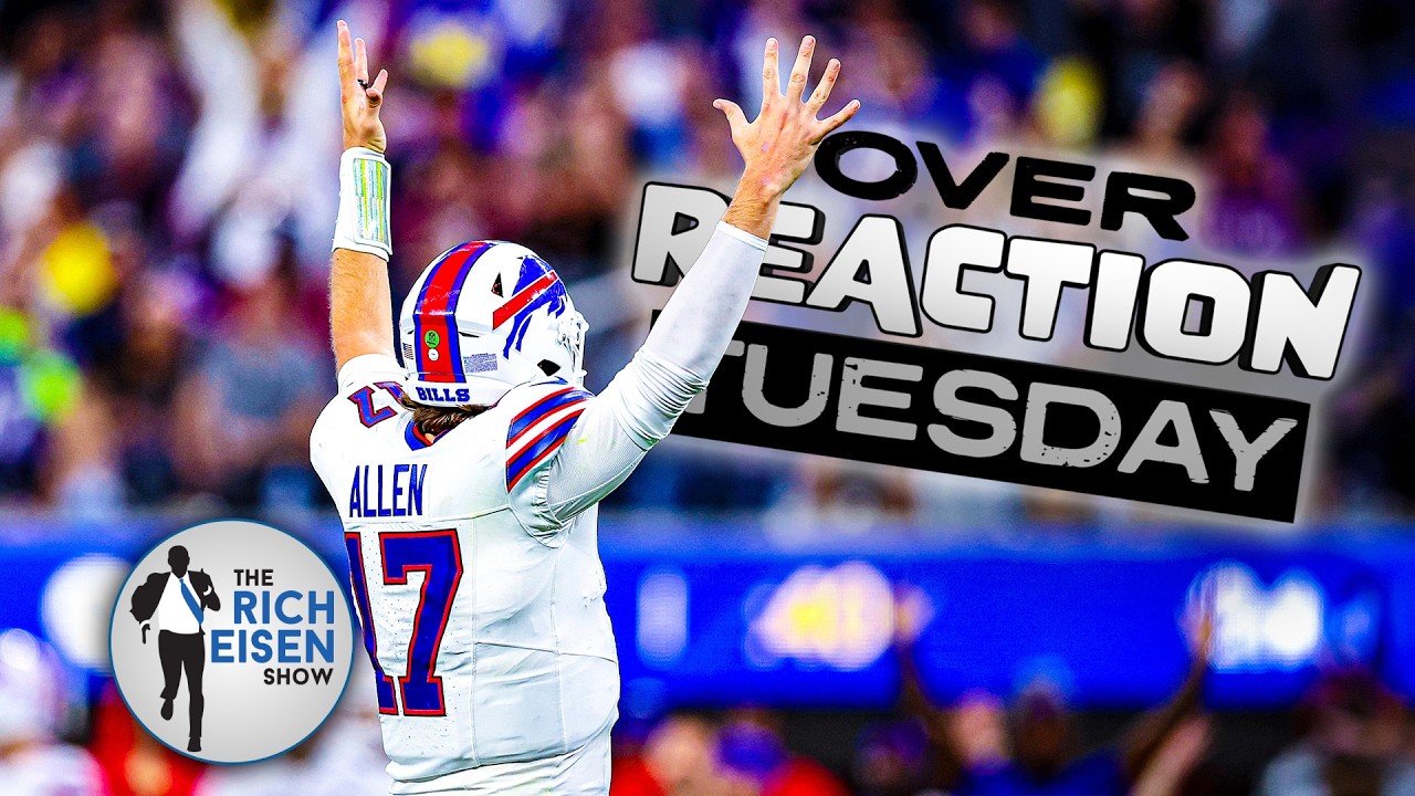 Overreaction Tuesday: Rich Talks Bills, Rams, Jags, Packers, Arch Manning, Dodgers & More