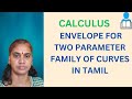 @yourfaculty-time|Calculus| Envelopes | Two Parameter Family of curves | UG Mathematics