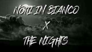 Notti In Bianco X The Nights (BLANCO, Avicii) [Ap11Remix Mashup]