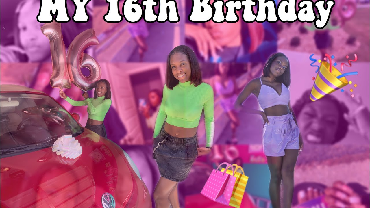 MY 16th BIRTHDAY VLOG💖 ( I GOT A CAR !! 🚗) - YouTube