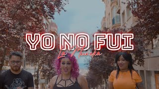 La Muñeka – Yo No Fui (Official Video)