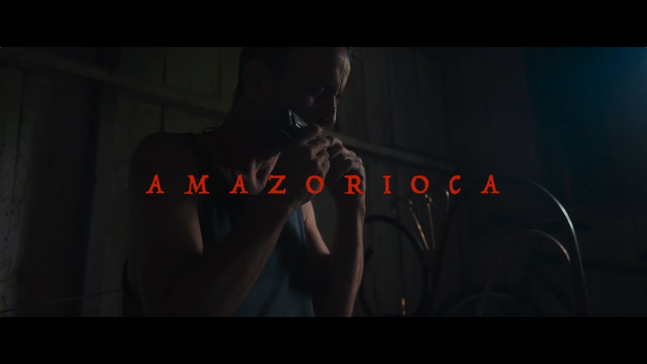 AMAZORIOCA - FILME