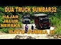 JALUR NERAKA !!! BATU JOMBA !!! DI TAKLUKAN OLEH DUA SOPIR TRUCK SUMBAR32 !!!