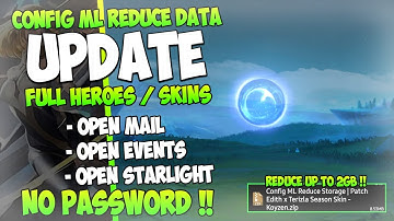 Latest! Config ML Reduce Storage - Remove Entrance Animation - Reduce up to 2GB - Patch Edith | MLBB