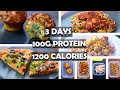 3 Days of High Protein Meal Prep (1200 Calories/Day & 100g Protein!) | Easy & Delicious