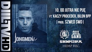 Jongmen - Od Jutra Nie Piję Feat. Kaczy Proceder, Bilon Prod. Szwed Swd Audio Diil.tv