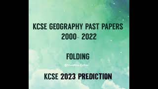 KNEC Kcse past papers/ Geography kcse papers/ Kcse 2023 Geography prediction/Folding revision screenshot 3