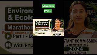 Environment &amp; Ecology Marathon Class (Part-1) | UPPCS, BPSC, Lower PCS &amp; UPSC | #uppsc #lowerpcs