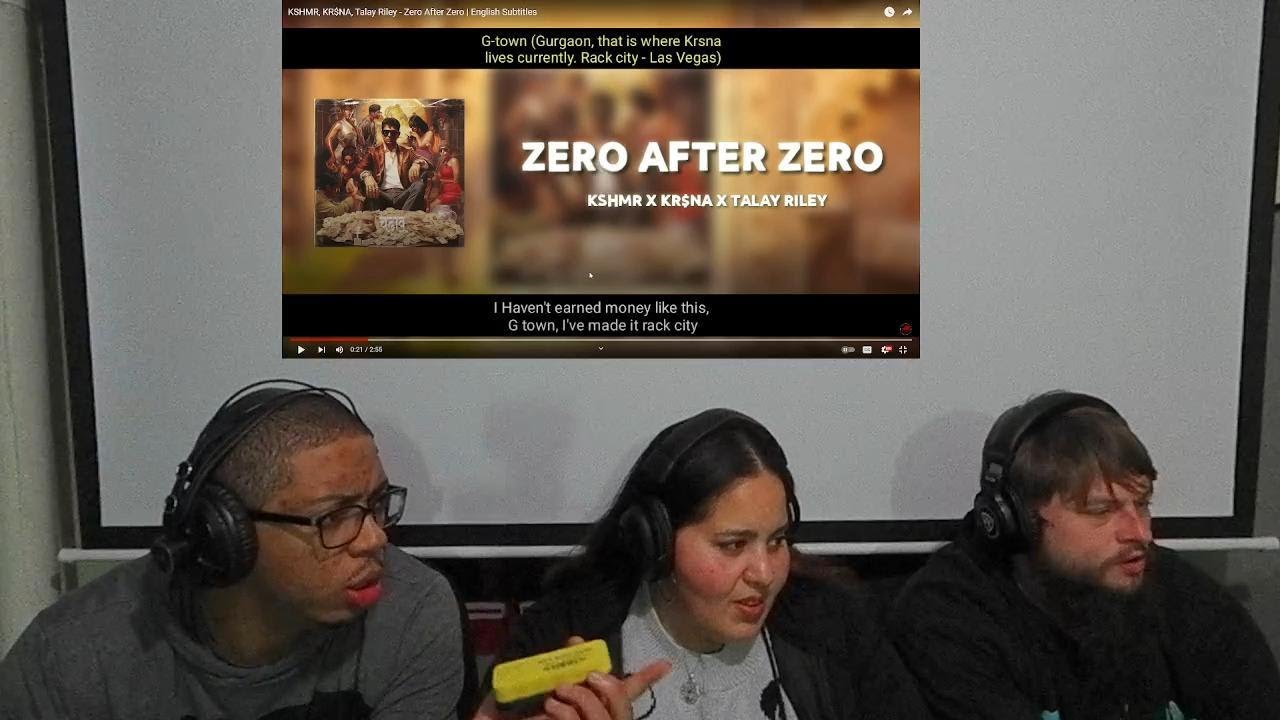 KSHMR, KR$NA & Talay Riley - Zero After Zero [REACTION] - YouTube