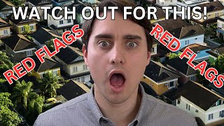 My Top 3 Red Flags When Buying a Home | Dallas Albert