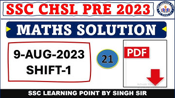 SSC CHSL PRE 2023  || CHSL (9 AUG 2023, Shift-1) Solved Paper by Singh Sir || CHSL MATHS  SOLUTION
