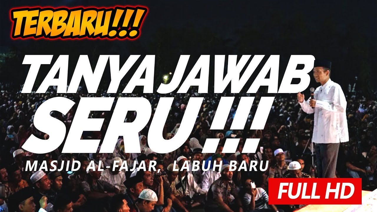 Tanya Jawab Bersama Ustadz Abdul Somad Lc, MA - Masjid Al-Fajar (Labuh Baru)