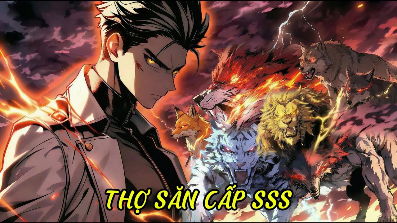 Dị năng giả  cấp SSS,bị mọi người ruồng bỏ giờ đây một mình anh chống lại thú triều I FULL