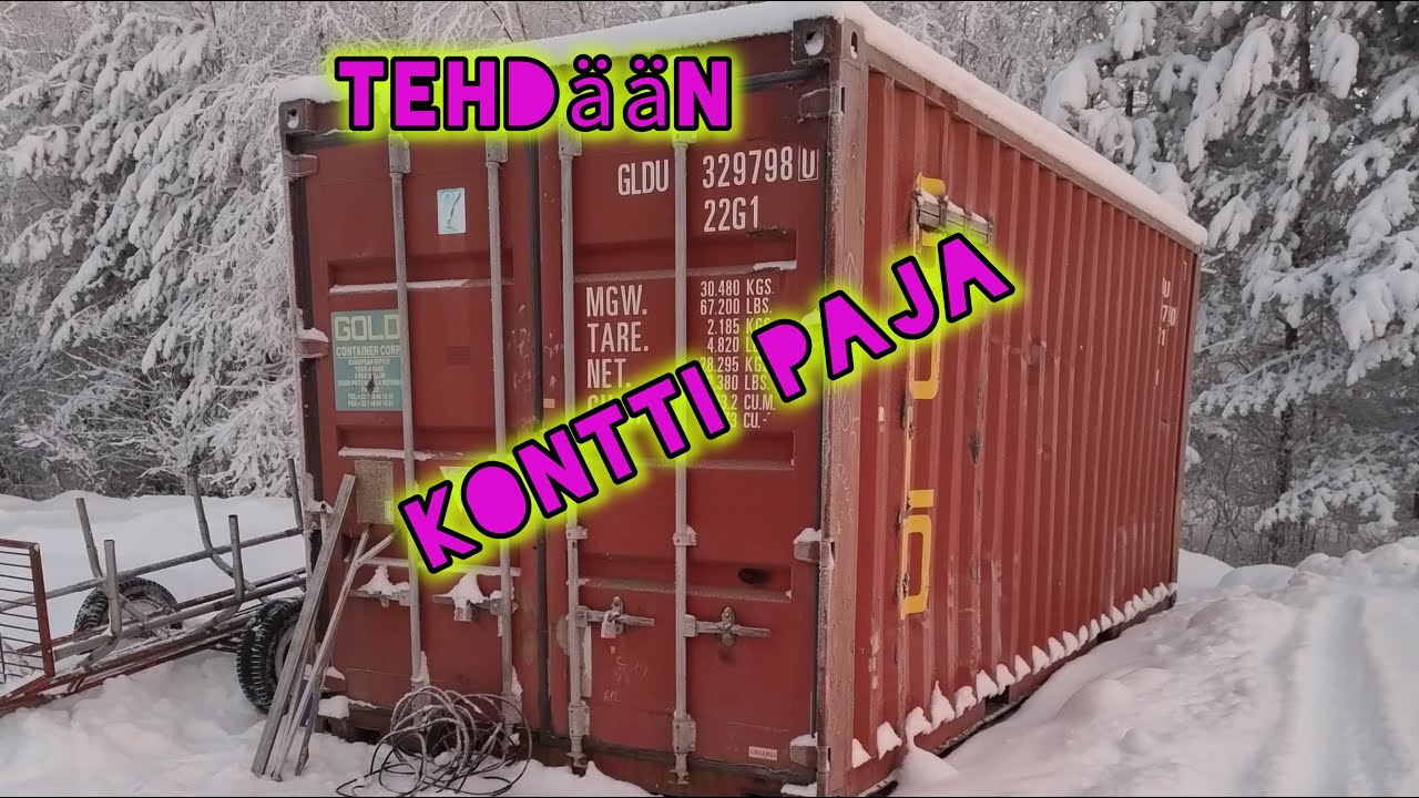 Aloitetaan tekemään kontti paja