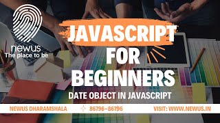 date object in javascript || newus Dharamshala