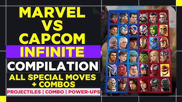 MARVEL VS CAPCOM INFINITE ALL SPECIAL MOVES COMBO COMPILATION