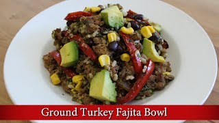 Ground turkey fajita bowl recipe by local foodz is approximately 511
calories, 32 grams protein, 44 carbs, and less than 25 of fat coming
from good fat...