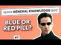 QUICK Trivia Quiz - General Knowledge 10 Questions and Answers - PART 7