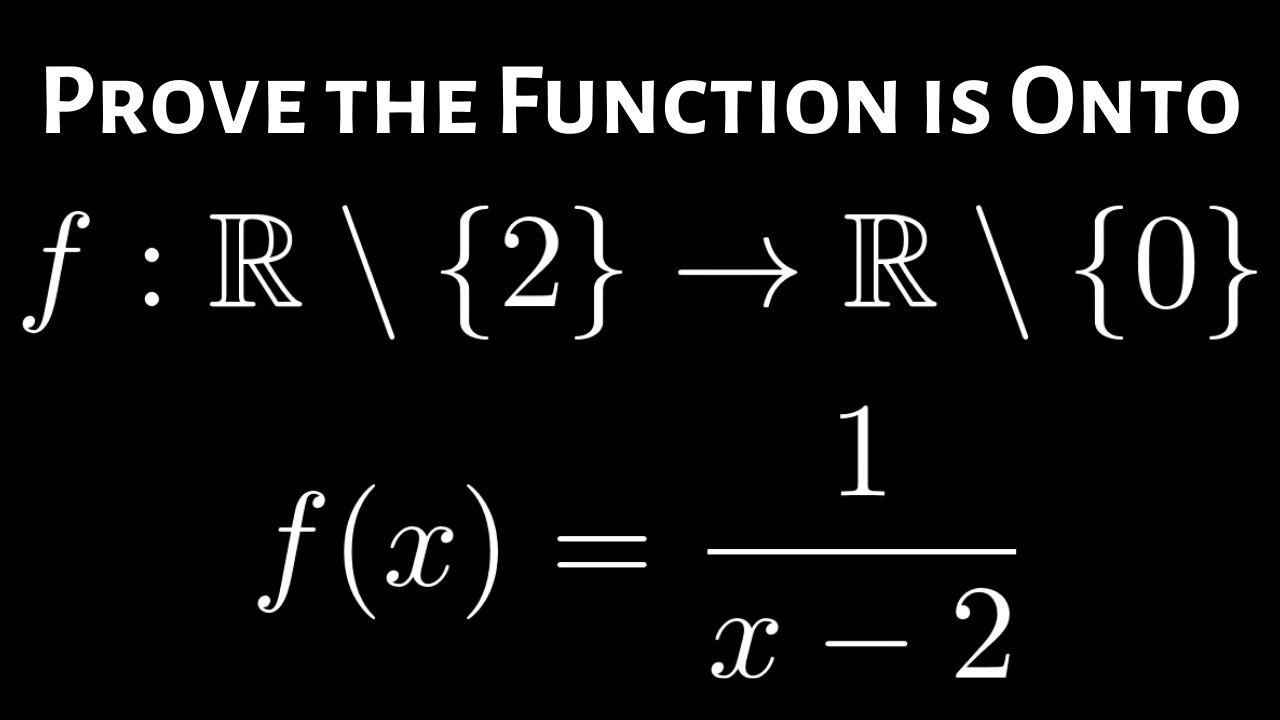 How To Prove The Rational Function F X 1 X 2 Is Surjective Onto Using The Definition Youtube How To Prove The Rational Function F X 1 X 2 Is Surjective Onto Using The Definition Youtube