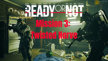 Ready Or Not 1.0 - Tactical Gameplay - Twisted Nerve - 03
