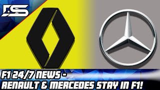 Renault & Mercedes Stay In F1....For Now! - F1 24/7 News