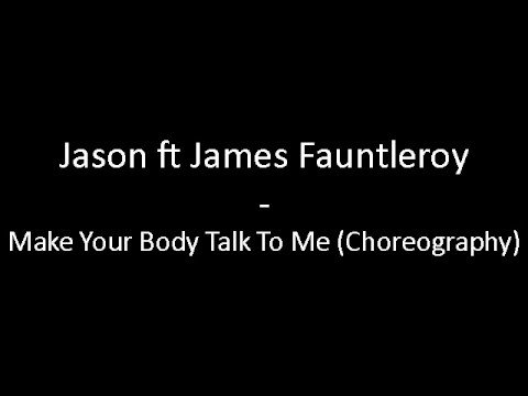 Jason ft James Fauntleroy - Make Your Body Talk To...