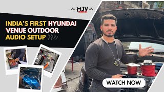 INDIA’S FIRST HYUNDAI VENUE OUTDOOR AUDIO SYSTEM WITH 15 INCH SUBWOOFERS🔊🔊